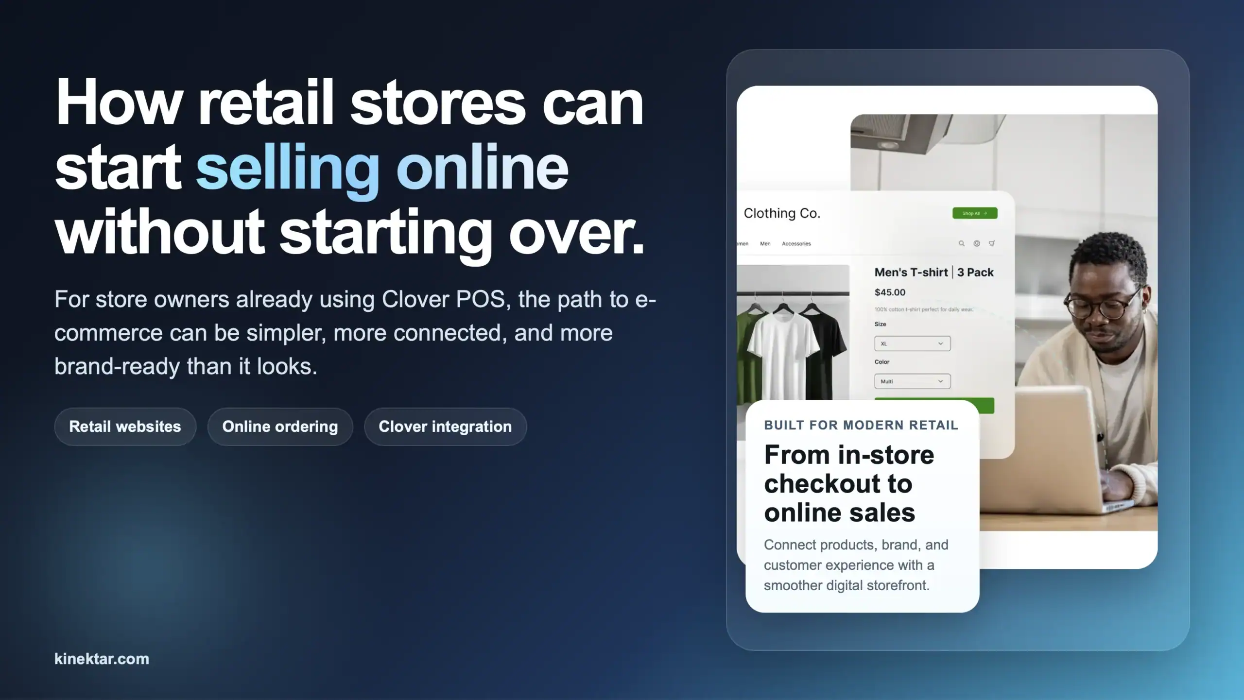 How Clover POS Can Help Retail Stores Start Selling Online Without Starting Over - Kinektar